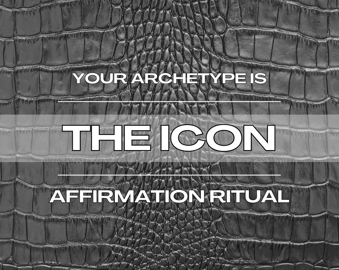 The Icon - Affirmation Ritual