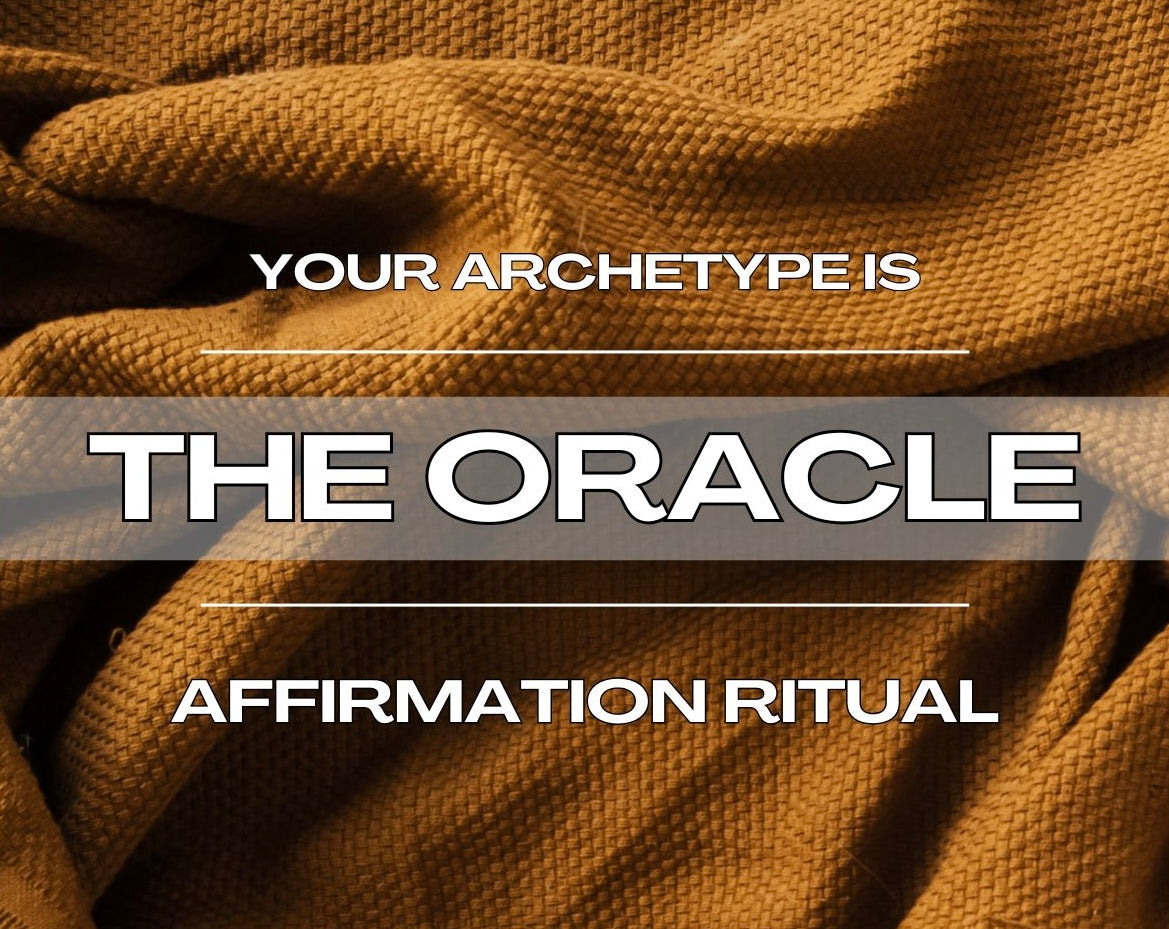 The Oracle - Affirmation Ritual
